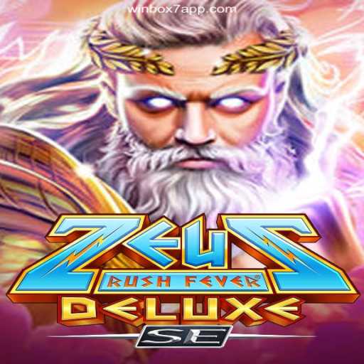 Unveiling ZeusRushFeverDeluxeSE: Dive into the Ultimate Slot Experience on Winbox7